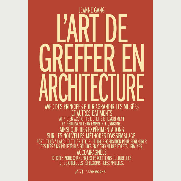 L'Art de greffer en architecture