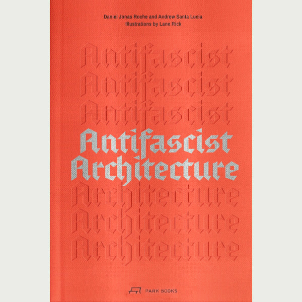 Antifascist Architecture