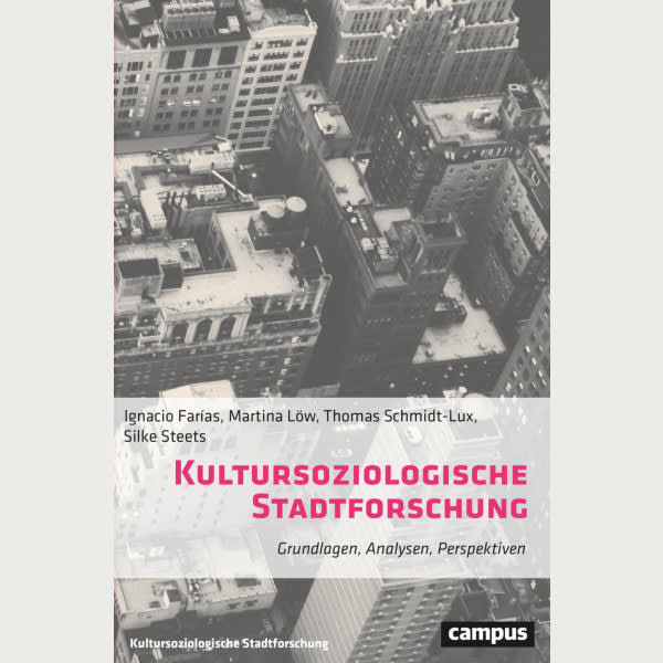 Kultursoziologische Stadtforschung