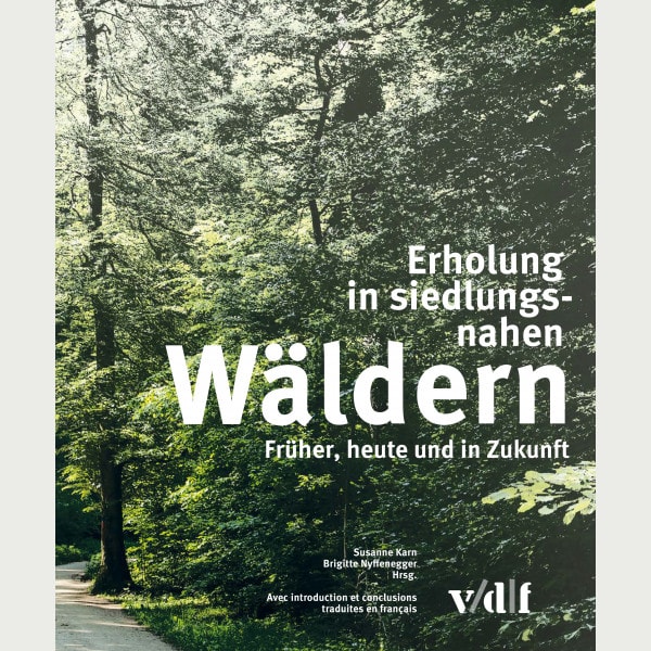 Erholung in siedlungsnahen Wäldern