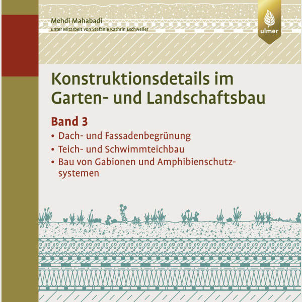 Konstruktionsdetails im Garten- und Landschaftsbau – Band 3
