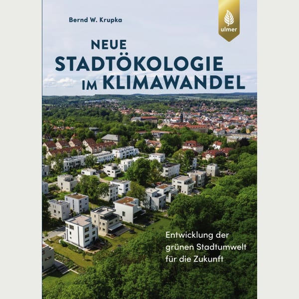 Neue Stadtökologie im Klimawandel