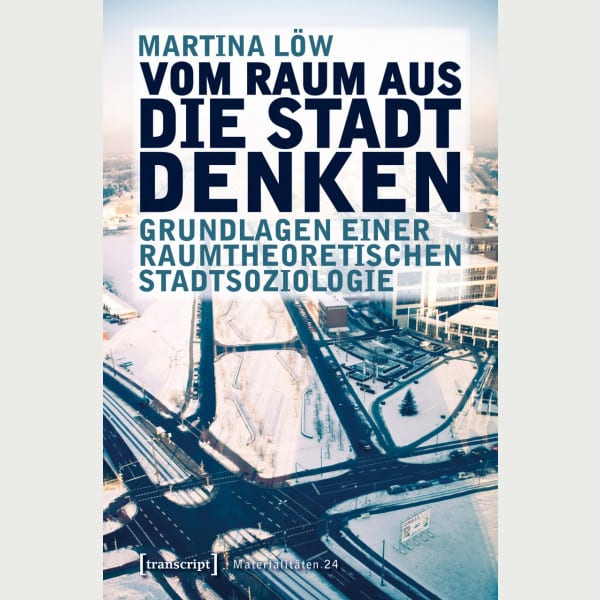 Vom Raum aus die Stadt denken