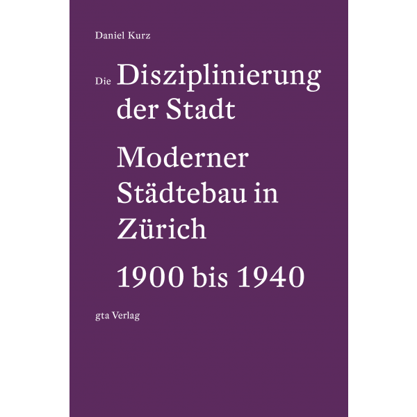 Die Disziplinierung der Stadt