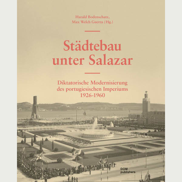 Städtebau unter Salazar