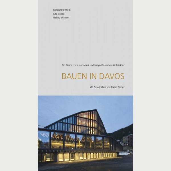 Bauen in Davos