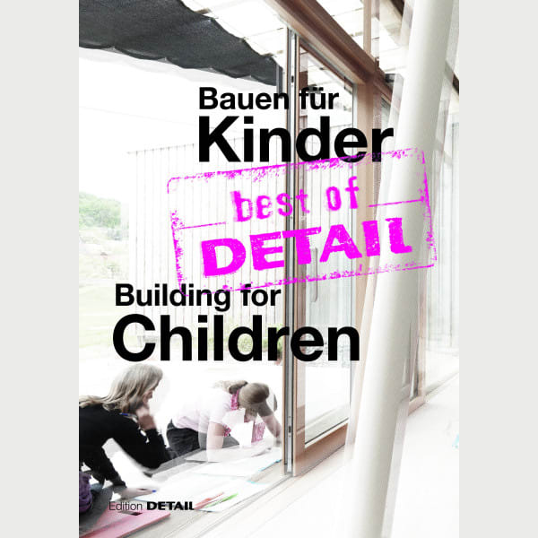 Bauen für Kinder/Building for Children