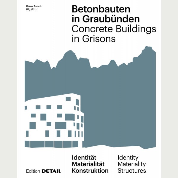 Betonbauten in Graubünden