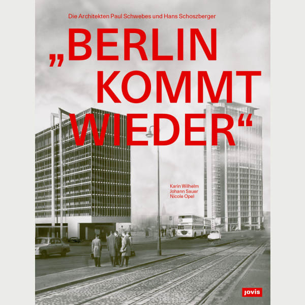 „Berlin kommt wieder“