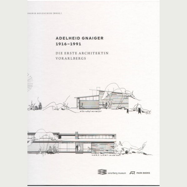 Adelheid Gnaiger 1916 - 1991