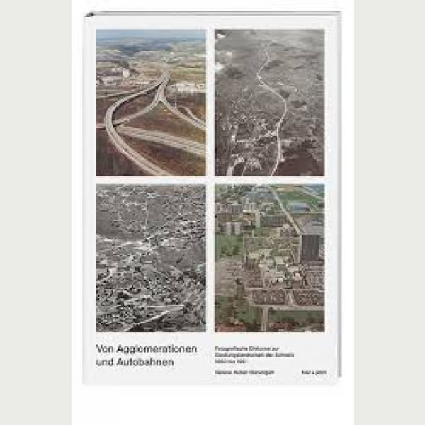 Von Agglomerationen und Autobahnen 