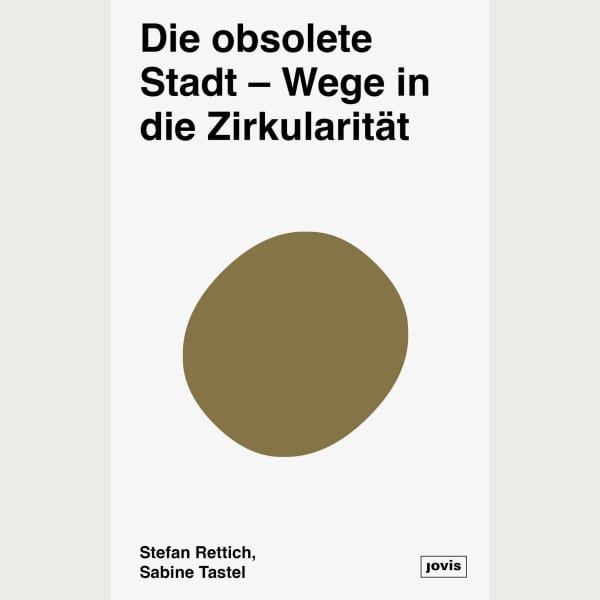 Die obsolete Stadt
