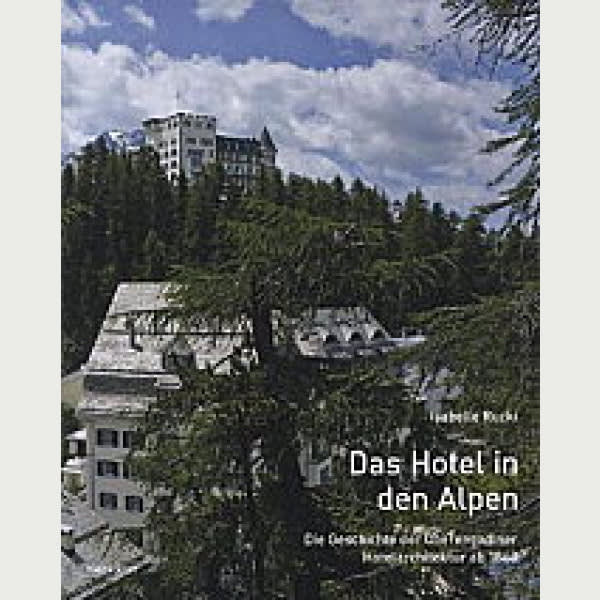 Das Hotel in den Alpen