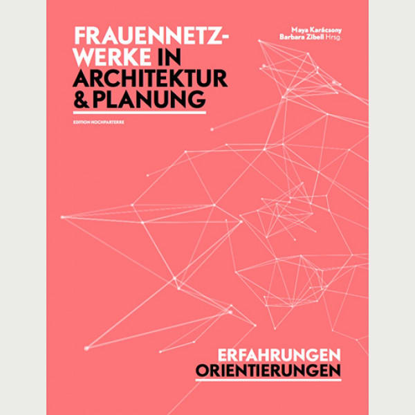 Frauennetzwerke in Architektur und Planung