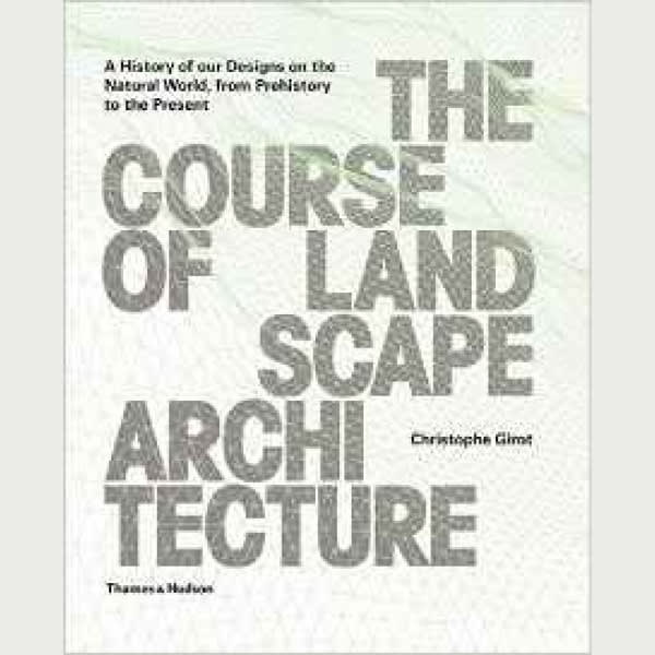 The Course of Landscape Architecture