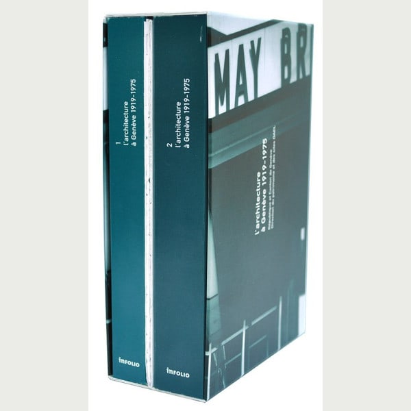 L’architecture à Genève 1919-1975