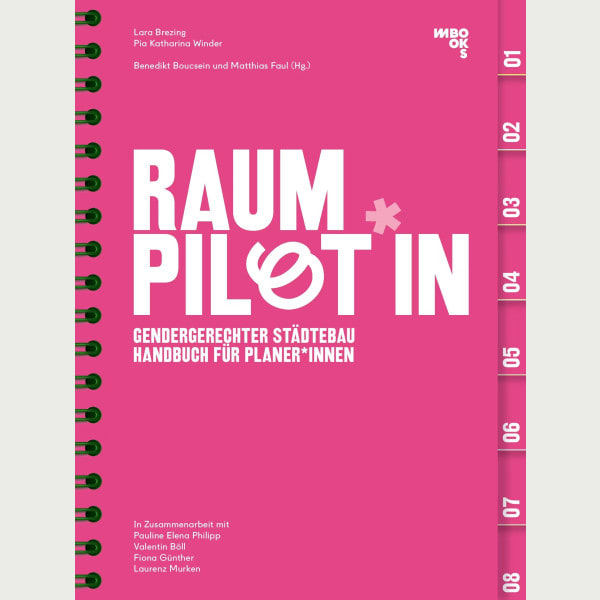 Raumpilot*in. Gendergerechter Städtebau