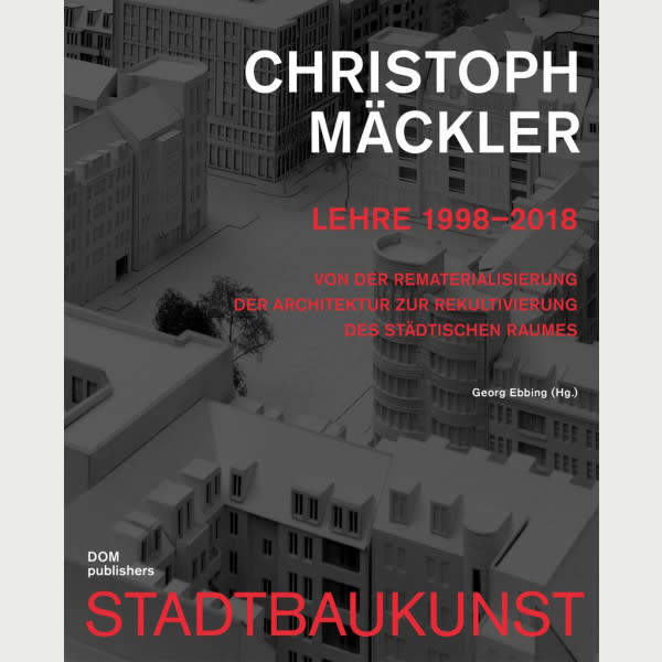 Christoph Mäckler. Lehre 1998–2018