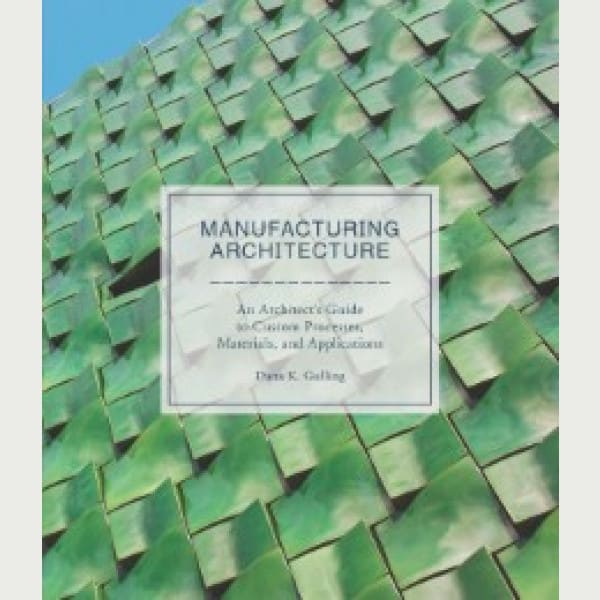 Manufacturing Architecture