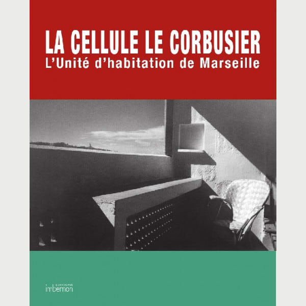 La Cellule Le Corbusier