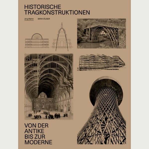 Historische Tragkonstruktionen