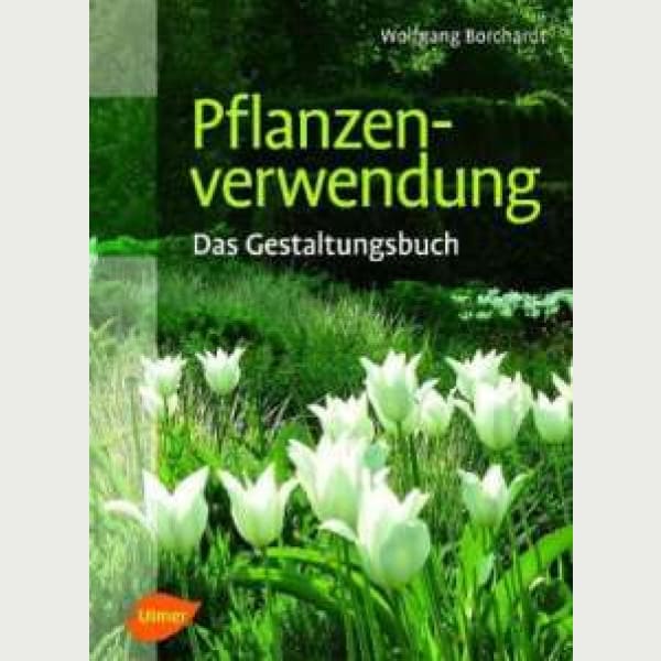 Pflanzenverwendung