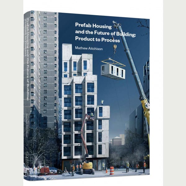 Prefab Housing and the Future of Building