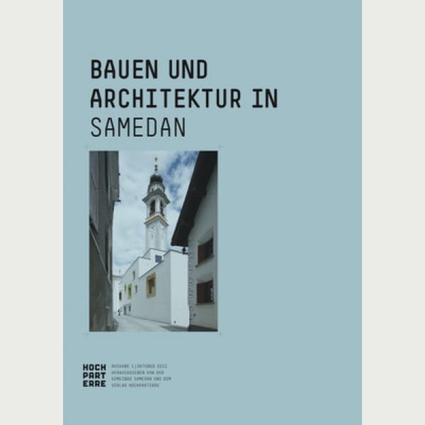 Bauen und Architektur in Samedan