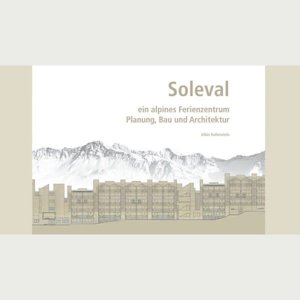 Soleval - ein alpines Ferienzentrum