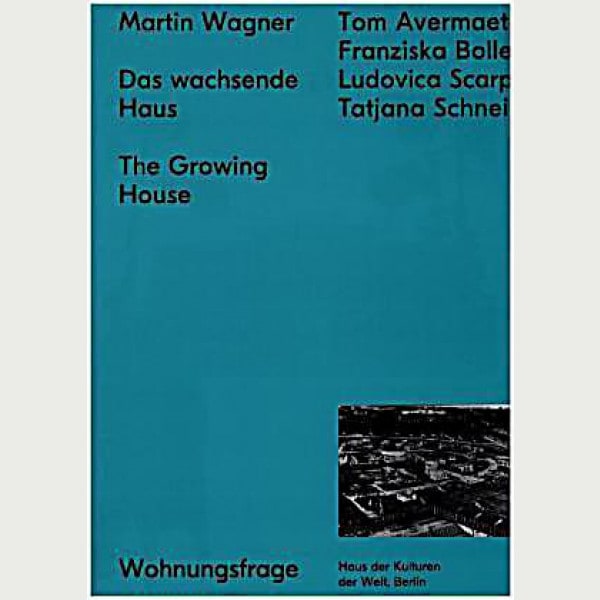 Das wachsende Haus / The Growing House