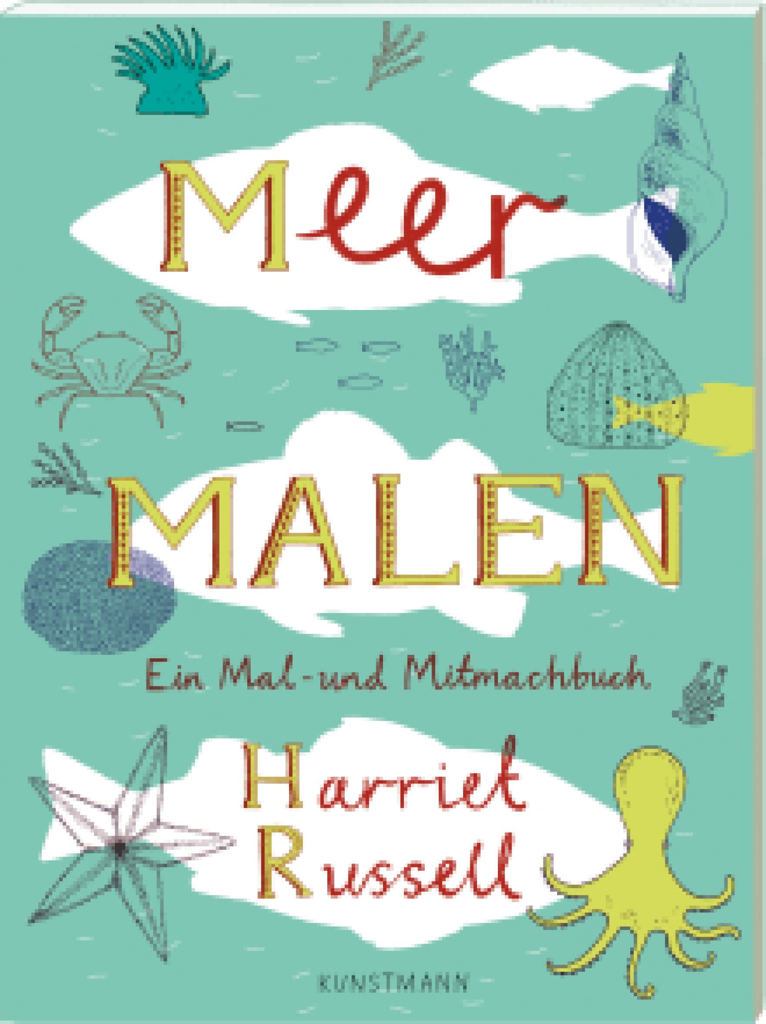 Meer Malen – Ein Mal- und Mitmachbuch