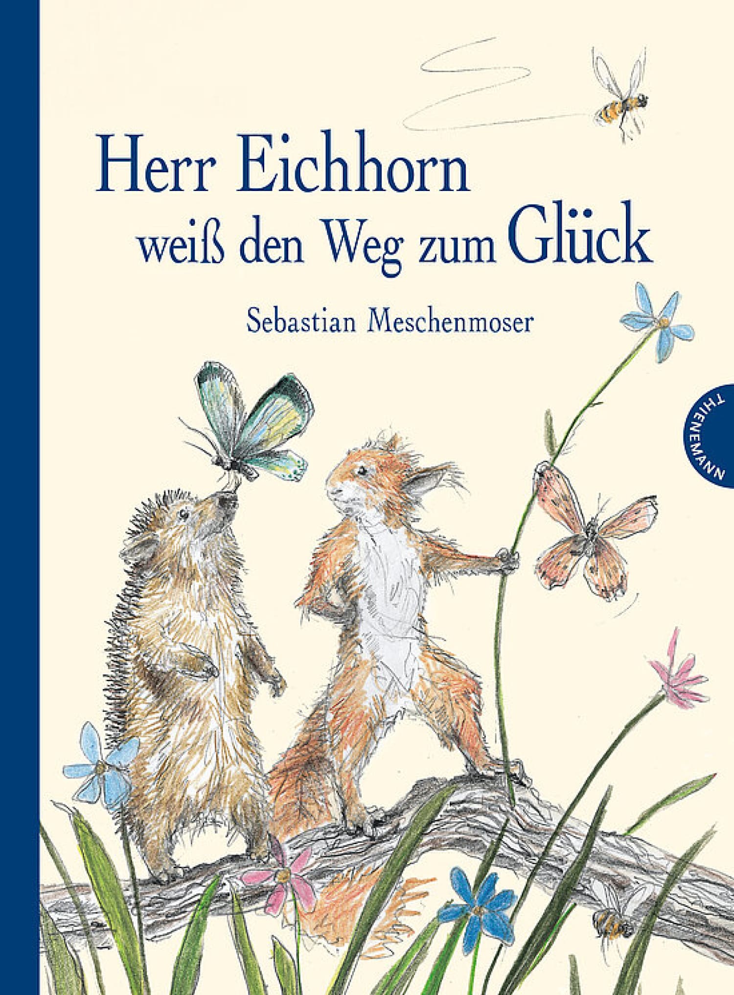 Herr Eichhorn weiss den Weg zum Glück