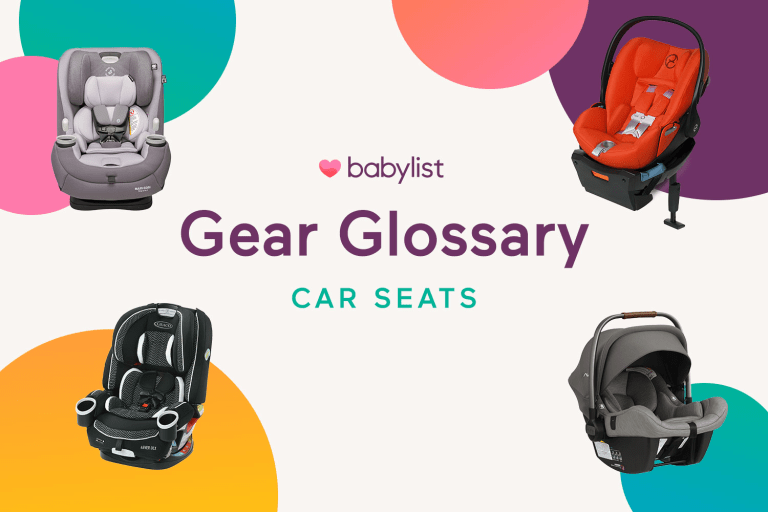 Babylist Gear Glossary: Infant Car Seats.