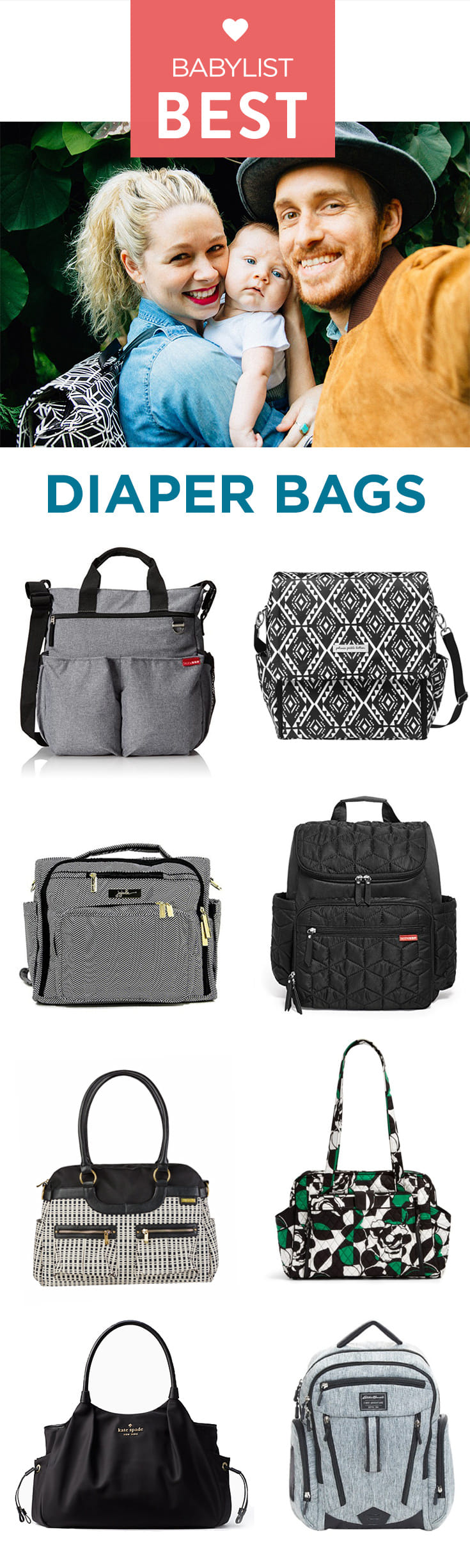Babylist is the baby registry that lets you add any item from any store including the best and most stylish diaper bags. This Best-of list include backpack styles, budget and chic designer favorites for mom, dad, and unisex options too.