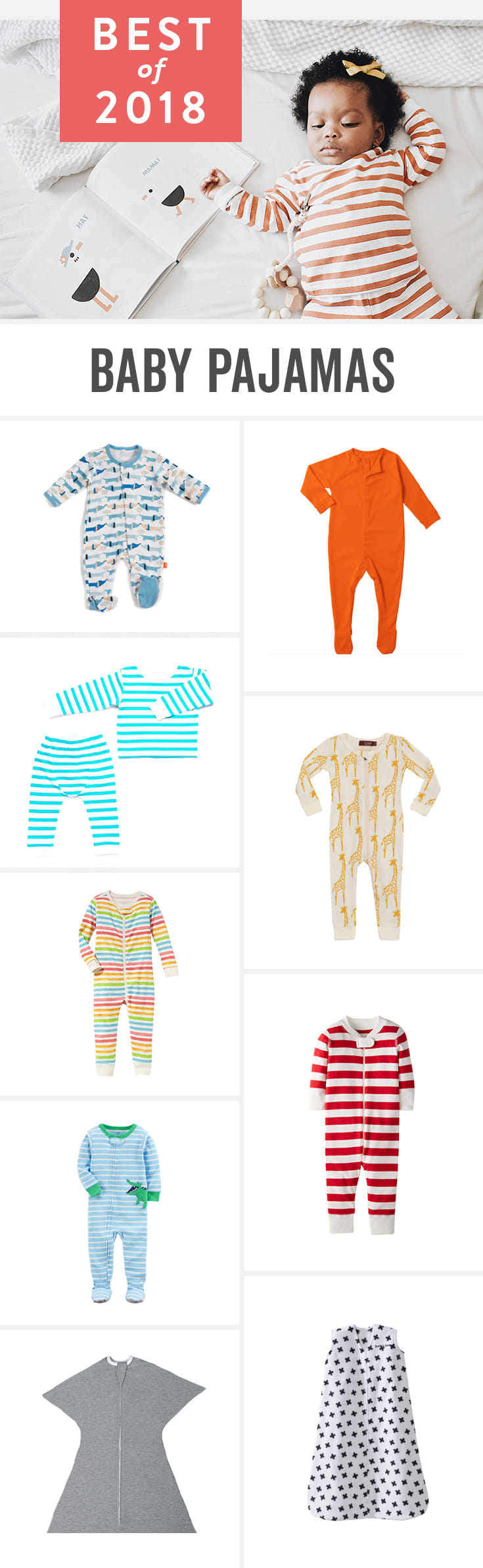 Babylist is the baby registry that lets you add any item from any store to one beautiful registry including the best baby pajamas. Great picks for newborn, one piece, and winter and summer. From cute animal PJs to gender neutral basics it's all here.