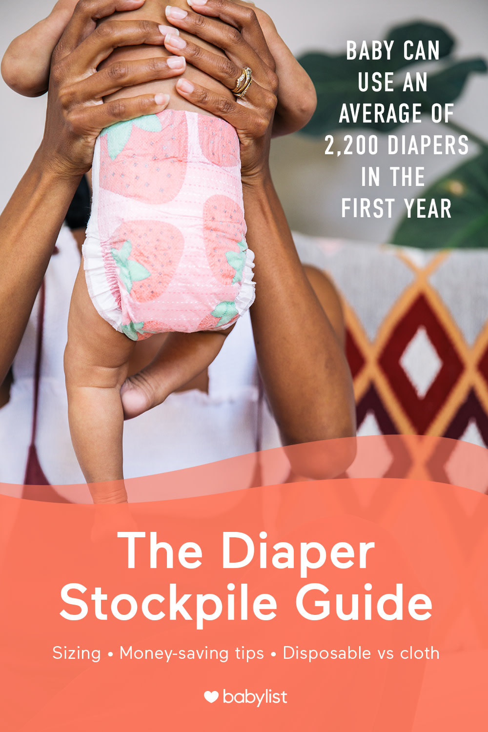 Babies go through a lot of diapers. Here's how many you'll need for the first year.