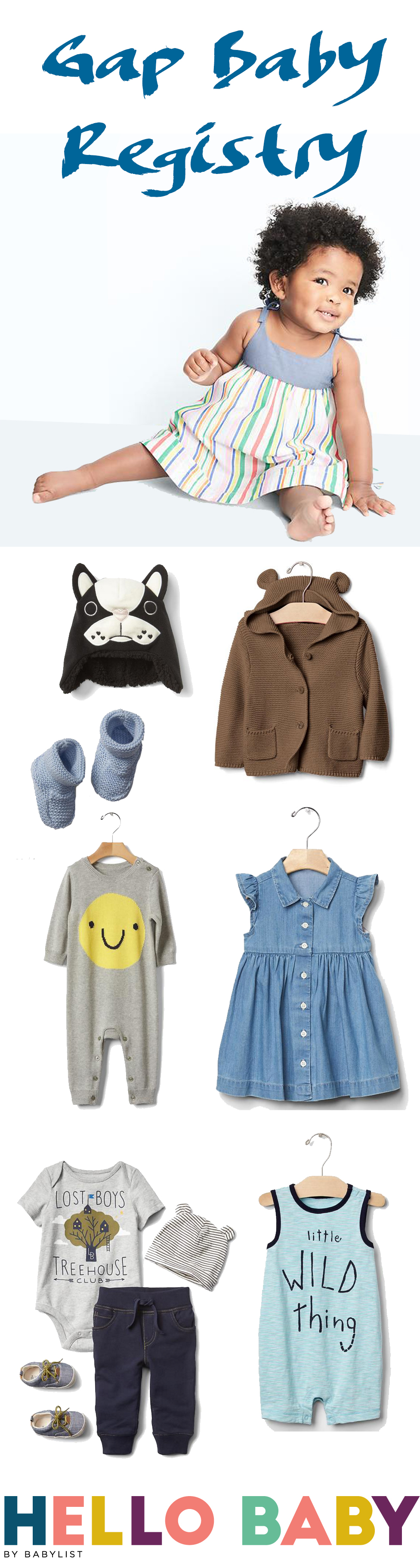 Baby Gap has so many wardrobe choices that are both cute and clever for your baby.