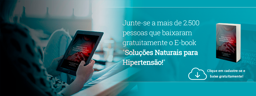 Junte-se a mais de 2.500 pessoas que baixaram gratuitamente o E-book "Soluções Naturais para Hipertensão!"
