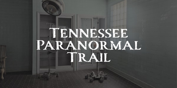 Tennessee Paranormal Trail Image