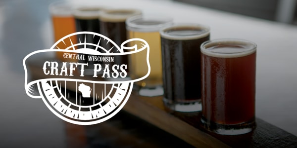 Central Wisconsin Craft Pass - Raise a Glass. Reap Rewards.