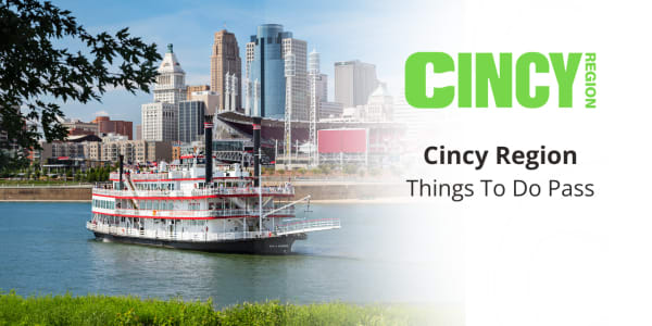 Cincy Region Things to Do
