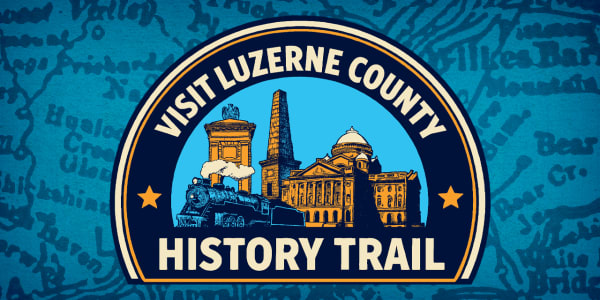 Visit Luzerne County History Trail  Image