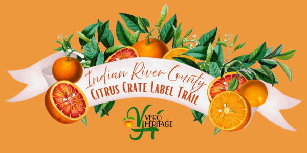 Indian River County Citrus Crate Label Trail