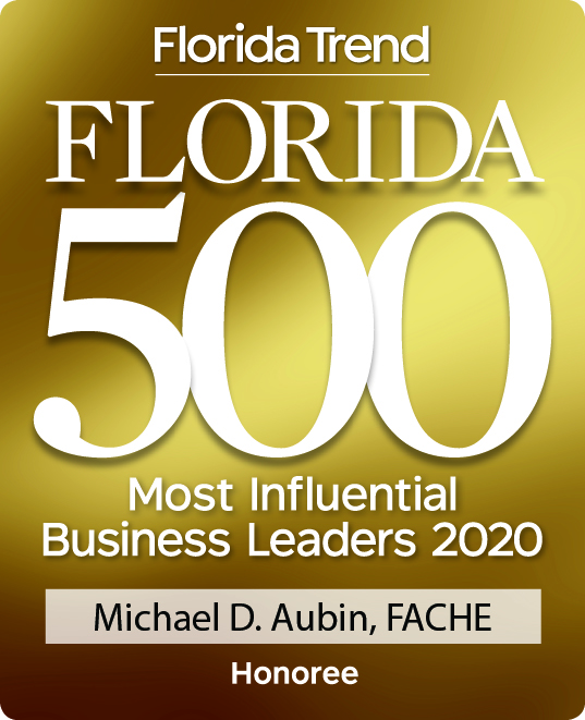Florida Trend - Florida 500 Most Influential Business Leaders 2019 - Michael D. Aubin, FACHE