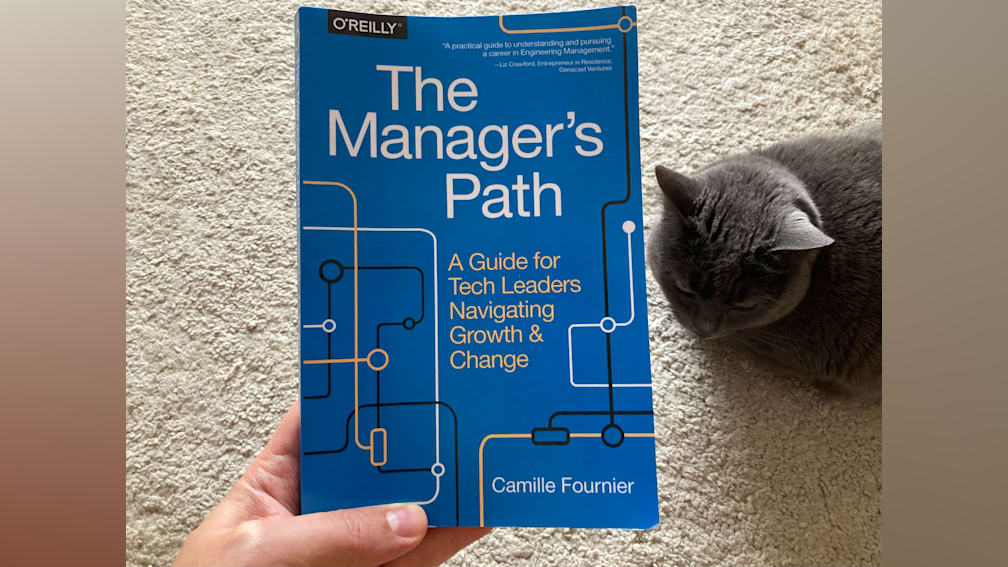 The Manager's Path: A Guide for Tech Leaders Navigating Growth and Change by Camille Fournier