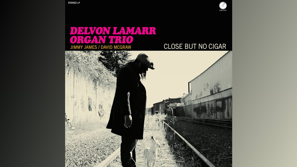 Close but No Cigar by Delvon Lamarr Organ Trio