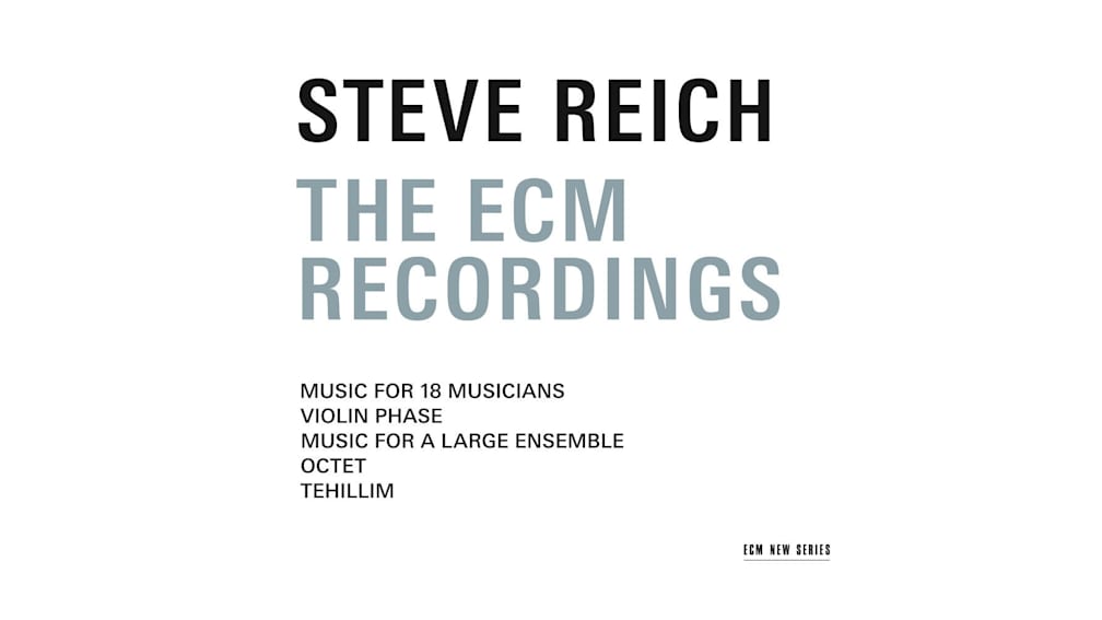 ECM recordings: Steve Reich