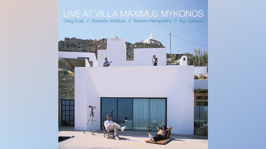 Live at Villa Maximus, Mykonos by Greg Foat & Sokratis Votskos
