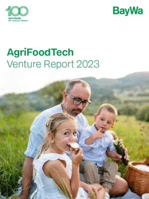 BayWa AgriFoodTech Venture Report 2023