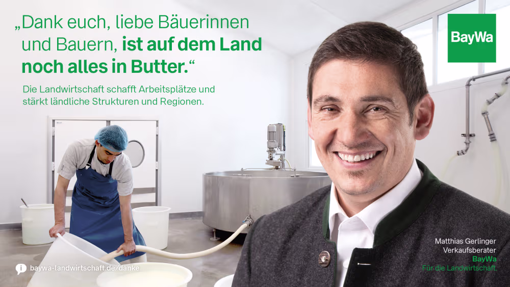 Matthias sagt DANKE: Alles in Butter, denn die Landwirtschaft schafft Arbeitsplätze und stärkt ländliche Regionen.